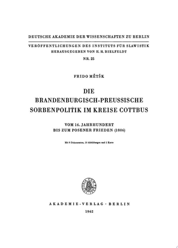 Die Brandenburgisch-Preussische Sorbenpolitik im Kreise Cottbus