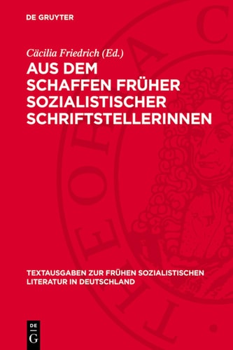 Aus dem Schaffen früher sozialistischer Schriftstellerinnen
