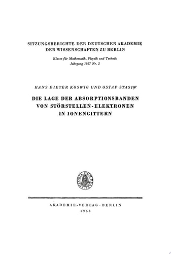 Die Lage der Absorptionsbanden von Störstellen-Elektronen in Ionengittern