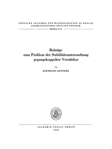 Beiträge zum Problem der Stabilitätsuntersuchung gegengekoppelter Verstärker