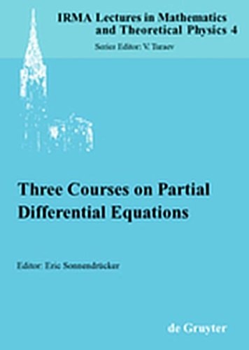 Three Courses on Partial Differential Equations (Irma Lectures in Mathematics and Theoretical Physics)
