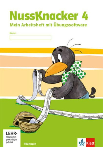 NussKnacker 4. Schuljahr. Mein Arbeitsheft mit Übungssoftware / Autoren Kirsten Hoschke, Greußen; Frank Lippmann, Auerbach/Vogtl