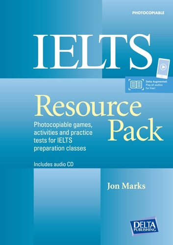 IELTS Resource Pack Photocopiable Games, Activities and Practice Tests for IELTS Preparation Classes