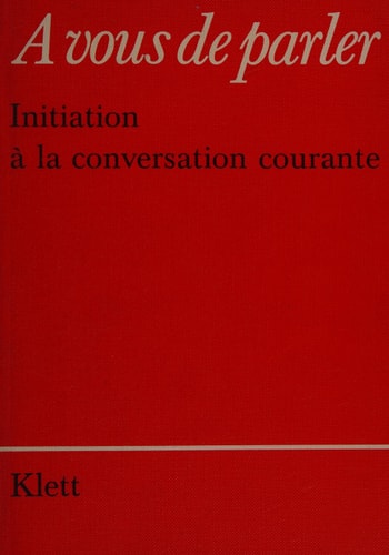 A vous de parler Hauptbd.