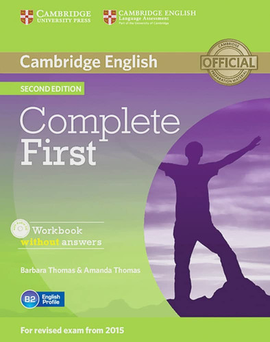 Complete First - Second Edition/Workbook Without Answers with Audio CD
