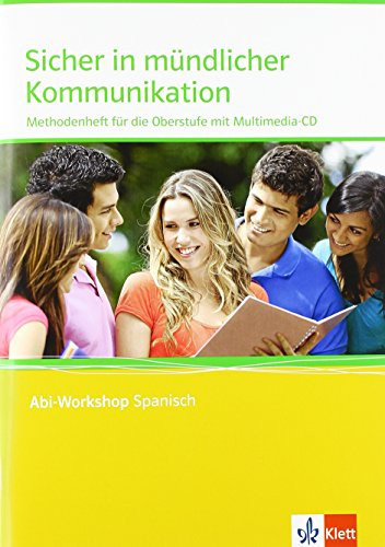 Sicher in mündlicher Kommunikation Methodenheft für die Oberstufe