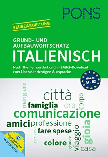 PONS Grund- und Aufbauwortschatz Italienisch mit MP3-Download und App