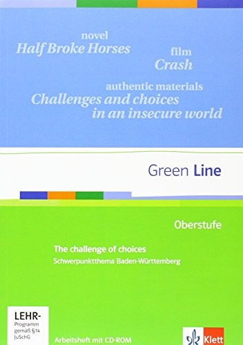 Green line Oberstufe Schwerpunktthema Baden-Würtemberg. The challenge of choices