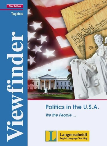 Politics in the USA Student's book . / Comp. and ed. by Reimer Jansen ...