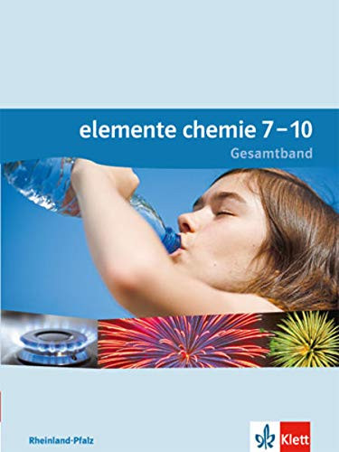 Elemente Chemie Gesamtband für die Gymnasien in Rheinland-Pfalz / Oliver Blauth, Paul Gietz, Werner Schierle
