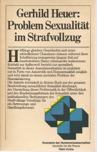 Problem Sexualität im Strafvollzug