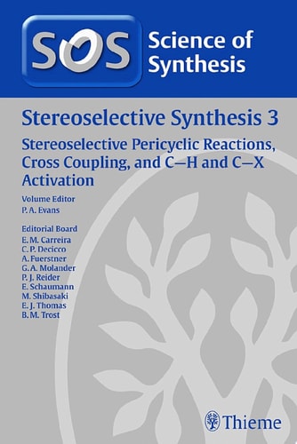 Science of Synthesis: Stereoselective Synthesis Vol. 3