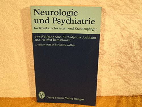 Neurologie und Psychiatrie für Krankenschwestern und Krankenpfleger