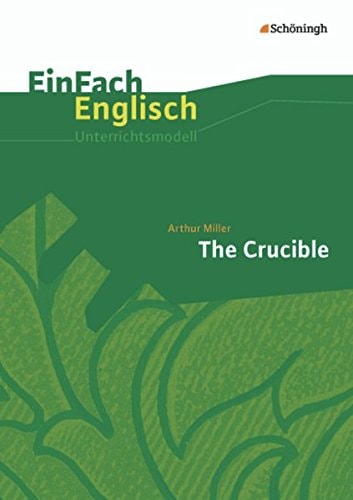 Arthur Miller, The crucible