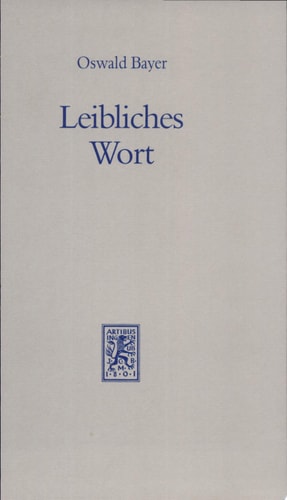 Leibliches Wort Reformation und Neuzeit im Konflikt