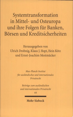 Systemtransformation in Mittel- und Osteuropa und ihre Folgen für Banken, Börsen und Kreditsicherheiten