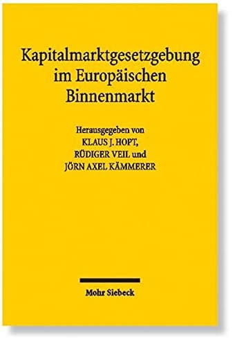 Kapitalmarktgesetzgebung im europäischen Binnenmarkt