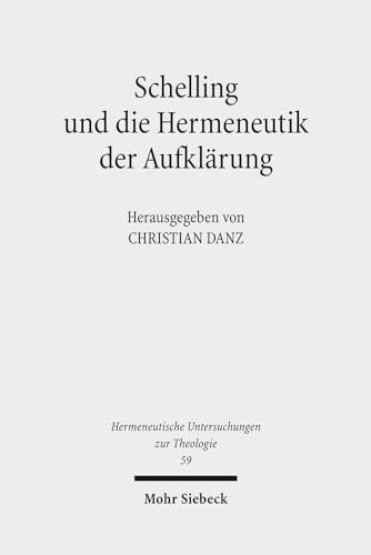 Schelling und die Hermeneutik der Aufklärung