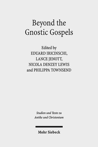 Beyond the Gnostic Gospels Studies Building on the Work of Elaine Pagels