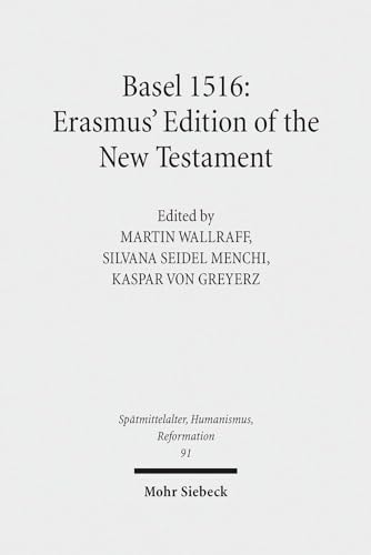Basel 1516 Erasmus' Edition of the New Testament