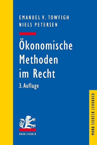 Ökonomische Methoden im Recht eine Einführung für Juristen