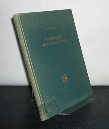 Wohlstand und Wohlfahrt: Von d. Konsumgesellschaft z. Kulturgesellschaft (St. Galler wirtschaftswissenschaftliche Forschungen) (German Edition)