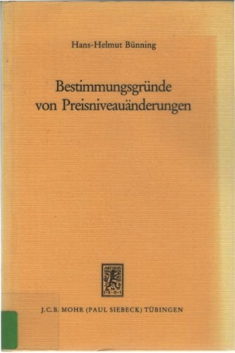Bestimmungsgründe von Preisniveauänderungen zur Interpretation von Preisgleichungen
