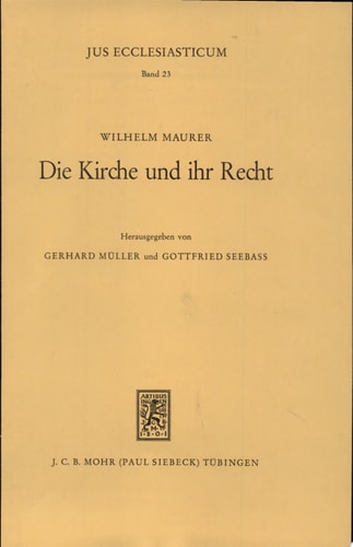 Die Kirche und ihr Recht gesammelte Aufsätze zum evangelischen Kirchenrecht