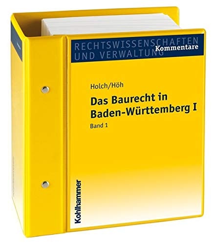 Das Baurecht in Baden-Wurttemberg I Textsammlung. Stand: Dezember 2015, Gesamtwerk Inkl. 85. Lieferung