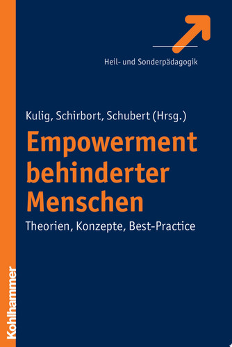 Empowerment behinderter Menschen Theorien, Konzepte, Best-Practice