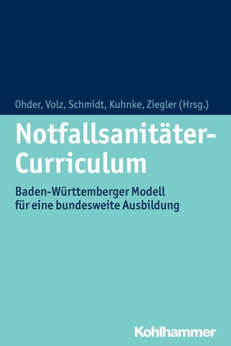 Notfallsanitäter-Curriculum Baden-Württemberger Modell für eine bundesweite Ausbildung