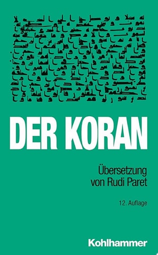 Der Koran Übersetzung von Rudi Paret