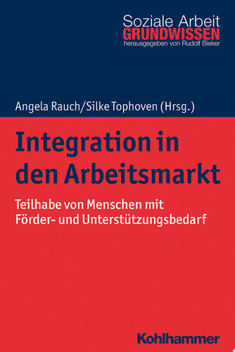 Integration in den Arbeitsmarkt Teilhabe von Menschen mit Förder- und Unterstützungsbedarf