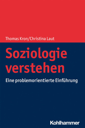 Soziologie verstehen eine problemorientierte Einführung