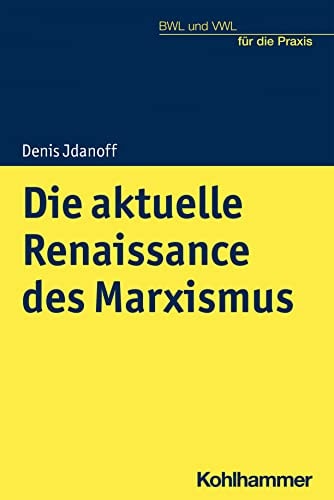Die Renaissance des Marxismus