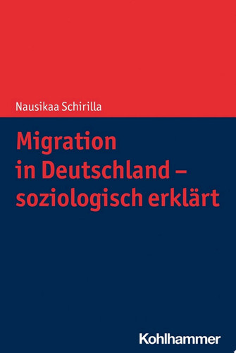 Migration in Deutschland - soziologisch erklärt