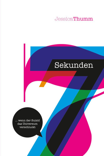7 Sekunden: Wenn der Suizid das Universum verschluckt (German Edition)