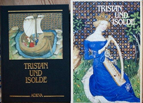 Tristan und Isolde: Codex 2537 der Österreichischen Nationalbibliothek (German Edition)
