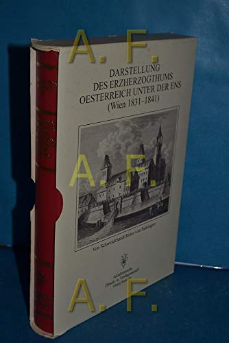 Topographia Austriaca 9: Darstellung Des Erzherzogtyhums Oesterreich Unter Der Ens (Wien 1831-1841)