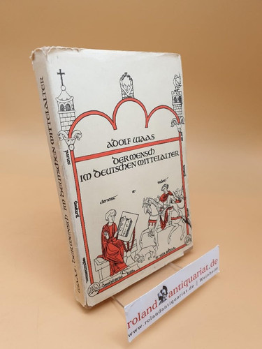 Der Mensch Im Deutschen Mittelalter (German Edition)