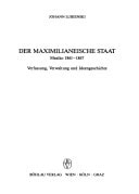 Der maximilianeische Staat: Mexiko 1861-1867 : Verfassung, Verwaltung und Ideengeschichte (Forschungen zur europäischen und vergleichenden Rechtsgeschichte) (German Edition)