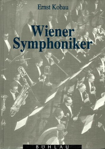 Die Wiener Symphoniker: Eine sozialgeschichtliche Studie (Stichwort Musikwissenschaft) (German Edition)