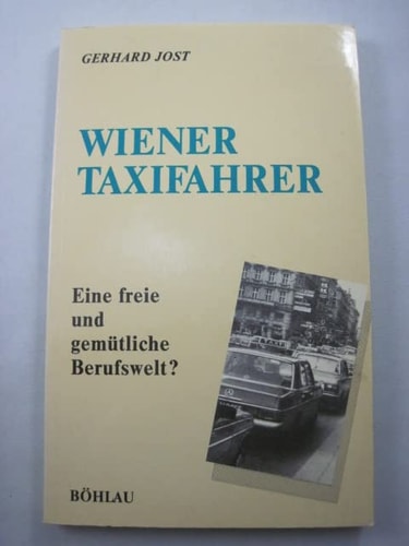 Wiener Taxifahrer eine freie und gemütliche Berufswelt?
