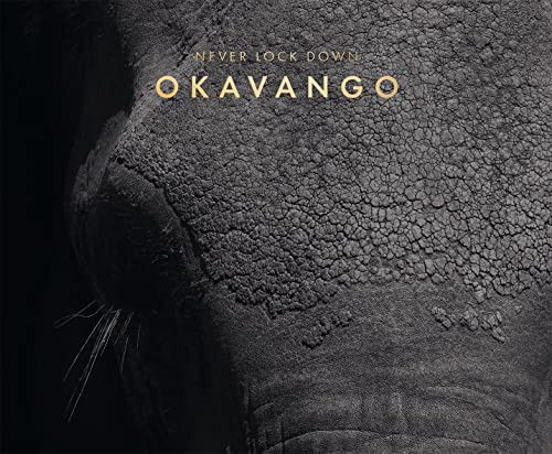 Never Lock Down Okavango