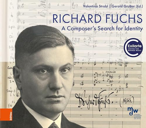 Richard Fuchs - A Composer's Search for Identity