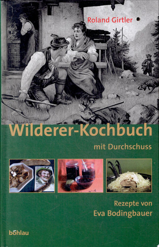 Wilderer-Kochbuch mit Durchschuss