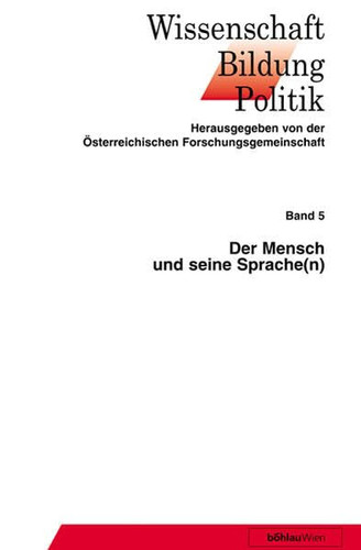 Der Mensch und seine Sprache(n)