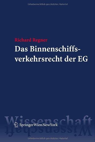 Das Binnenschiffsverkehrsrecht der EG