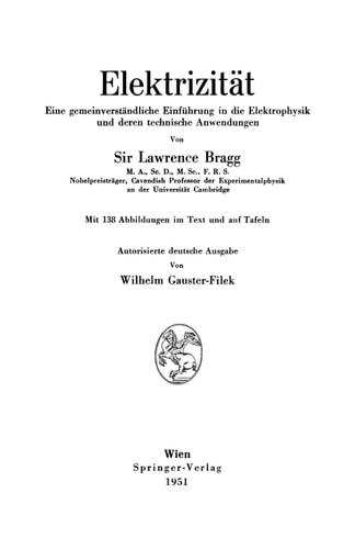 Elektrizität: Eine gemeinverständliche Einführung in die Elektrophysik und deren technische Anwendungen (German Edition)