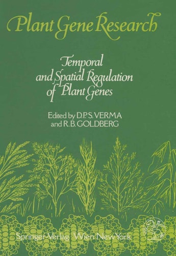 Temporal and Spatial Regulation of Plant Genes (Plant Gene Research)